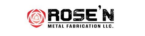 rose'n metal fabrication|Rose'N Metal Fabrication LLC. .